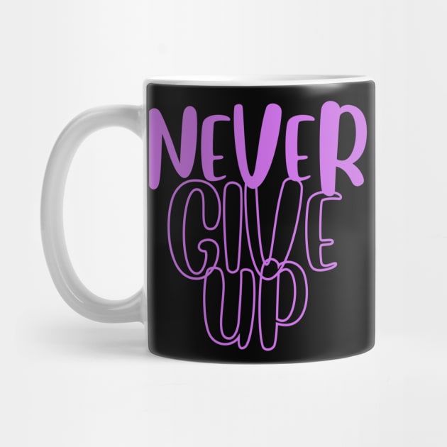 Never Give Up by JrxFoundation